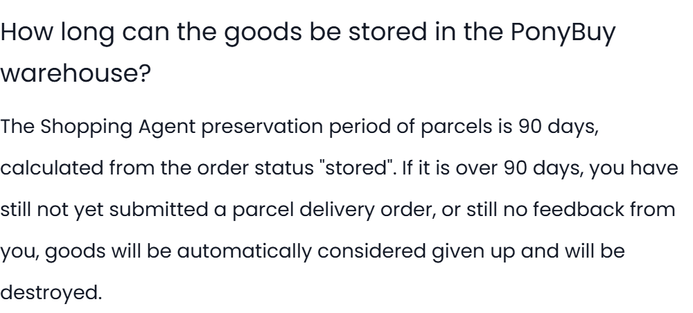 PonyBuy help centre answer stating that goods are stored for ninety days from the stored status, after which they are considered given up and destroyed